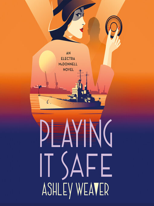 Title details for Playing It Safe by Ashley Weaver - Wait list
